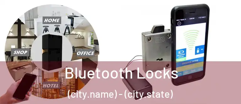  Bluetooth Locks (city.name) - (city.state)